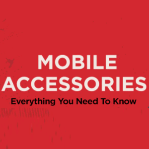 Mobile Accessories